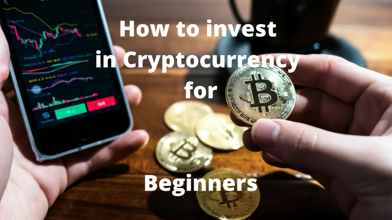 How to Invest in Cryptocurrency
